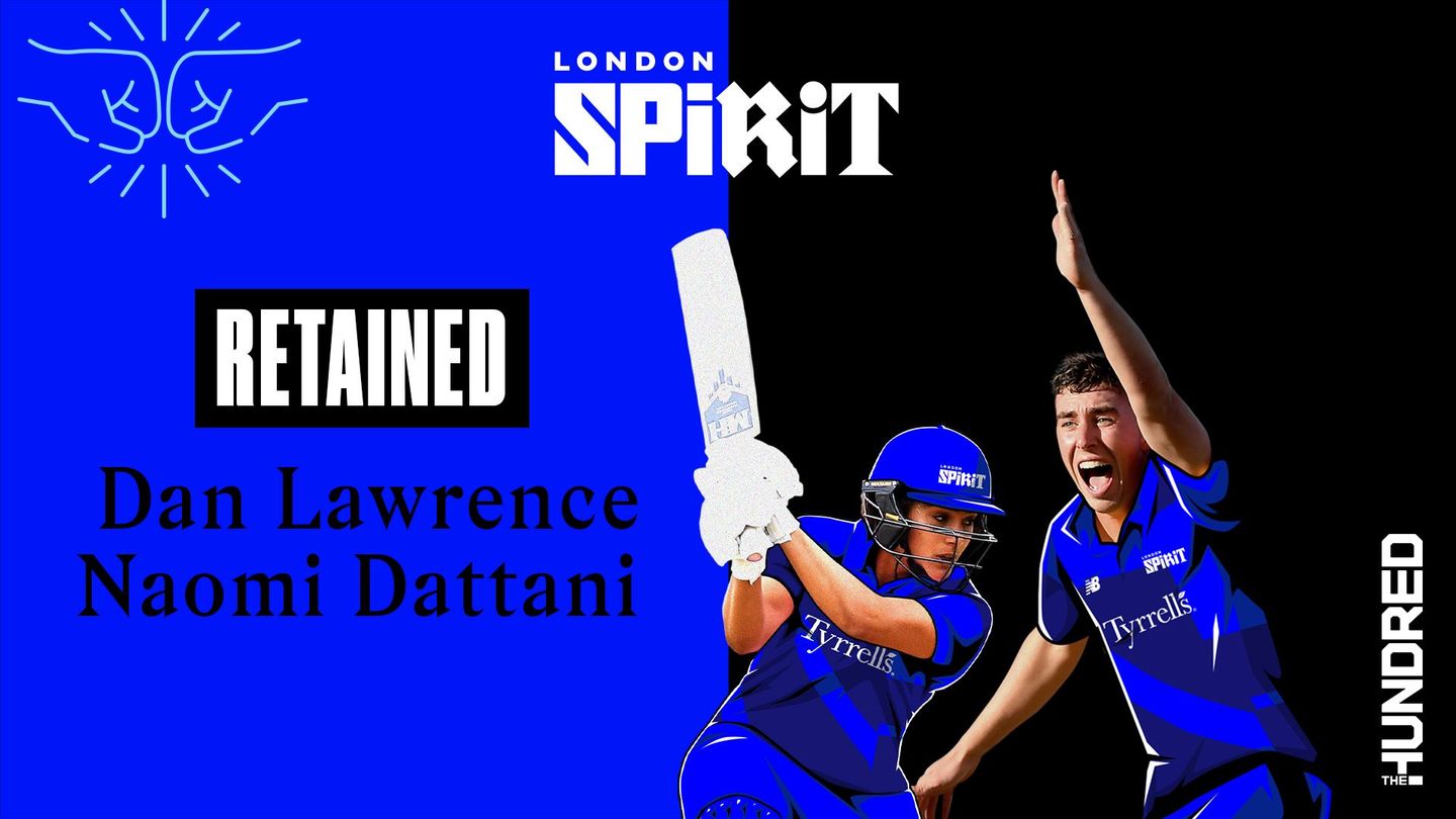 Naomi Dattani and Dan Lawrence are among the latest players retained.